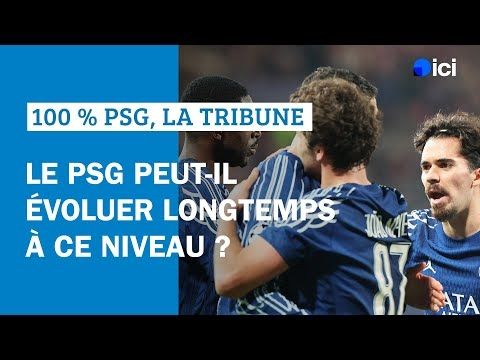 Le PSG peut-il évoluer longtemps à ce niveau ?