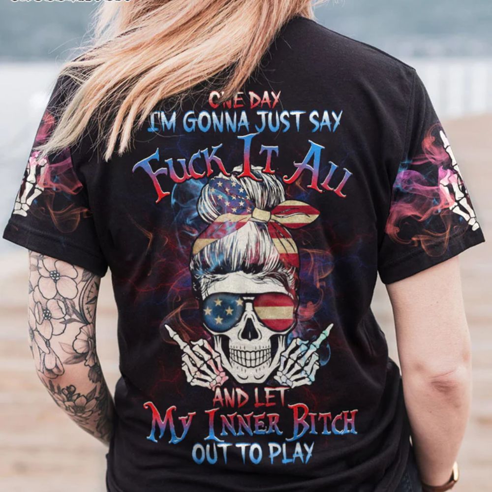 Skull All Over T-Shirt One Day I’m Gonna Just Say F It All