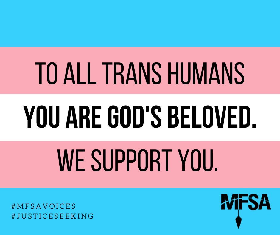 To All Trans Humans, You are God's Beloved. We Support You.