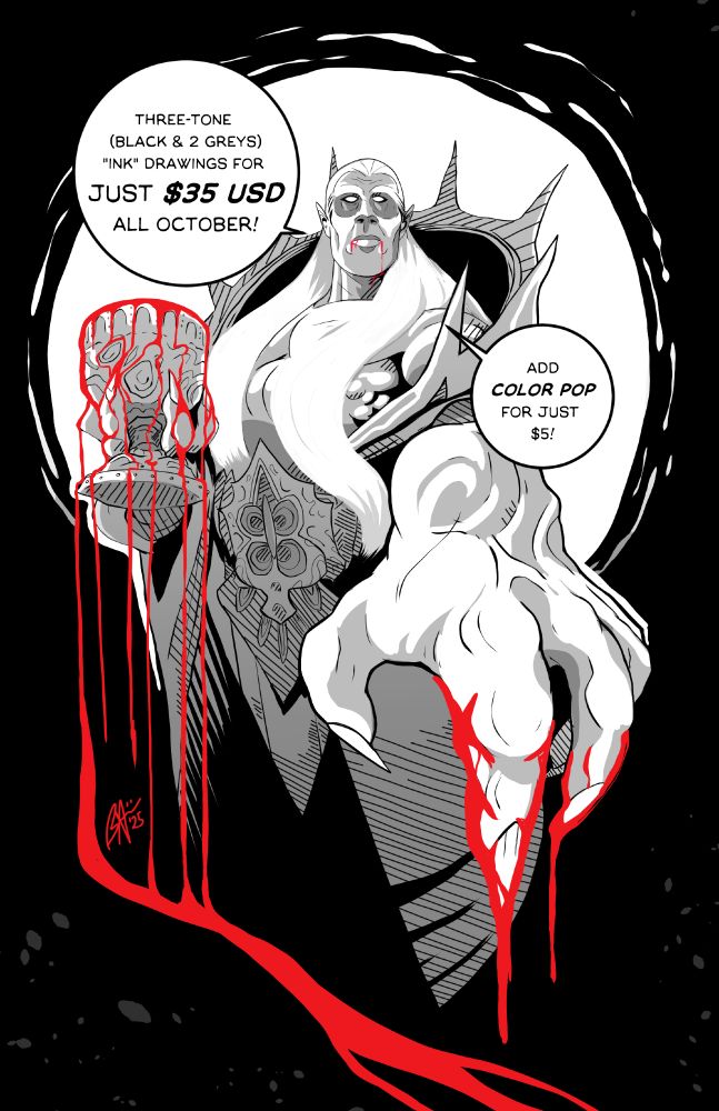 A vampire holding a chalice says "three tone (black and two greys) ink drawings for just $35 USD all october!  Add color pop for just $5!