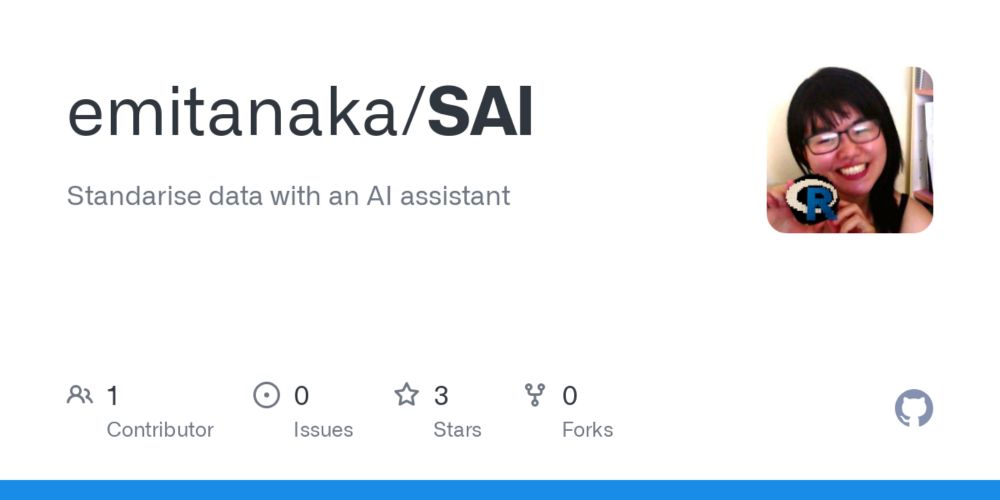 GitHub - emitanaka/SAI: Standarise data with an AI assistant