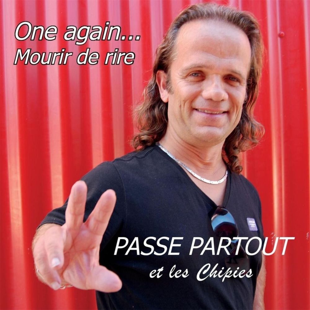 Le single de Passe Partout et les chipies, contenant les chansons "One again..." Et "Mourir de rire", on y voit Passe Partout (de Fort Boyard) devant un fond rouge faisant un 2 de la main droite.