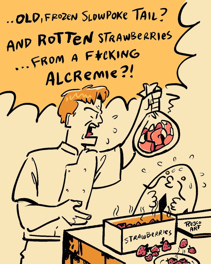 Comic panel of Gordon Ramsay standing in front of a dirty countertop with an open box of rotting strawberries on it. He is angrily holding up a bag full of Slowpoke tails while shouting “…OLD, frozen Slowpoke tail? And ROTTEN strawberries…from a f*cking Alcremie?!” A Swalot watches nervously in the background.