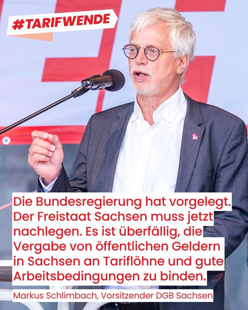 Auf der Kachel ist Markus Schlimbach, Vorsitzender des DGB Sachsen, mit dem folgenden Zitat zu sehen: Die Bundesregierung hat vorgelegt. Der Freistaat Sachsen muss jetzt nachlegen. Es ist überfällig, die Vergabe von öffentlichen Geldern in Sachsen an Tariflöhne und gute Arbeitsbedingungen zu binden.