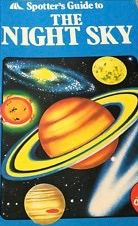 Front cover of Usborne's "Spotters Guide to the Night Sky". Essential element in the library of any precocious child of the 1970s.