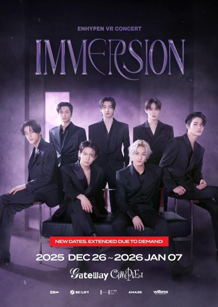 Good news, ENGENEs!
𝐍𝐄𝐖 𝐃𝐀𝐓𝐄𝐒. 𝐄𝐗𝐓𝐄𝐍𝐃𝐄𝐃 𝐃𝐔𝐄 𝐓𝐎 𝐃𝐄𝐌𝐀𝐍𝐃!
𝗘𝗡𝗛𝗬𝗣𝗘𝗡 𝗩𝗥 𝗖𝗢𝗡𝗖𝗘𝗥𝗧 : 𝗜𝗠𝗠𝗘𝗥𝗦𝗜𝗢𝗡 will have an extended run at Gateway Cineplex on 26 December 2025 to 7 January 2026!

Tickets On-Sale: Dec 14 SUN 12PM
Book at TicketNet.com.ph 

#ENHYPEN #엔하이픈 
#IMMERSION #WilbrosLive #GatewayCineplex