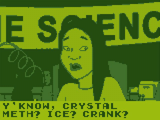 A King of the Hill screenshot stylized to look like original Game Boy graphics.
Connie, a young Laotian girl, standing in front of a banner that says something about science, is looking concerned and off to the side as she says "Y'know, cyrstal meth? Ice? Crank?"