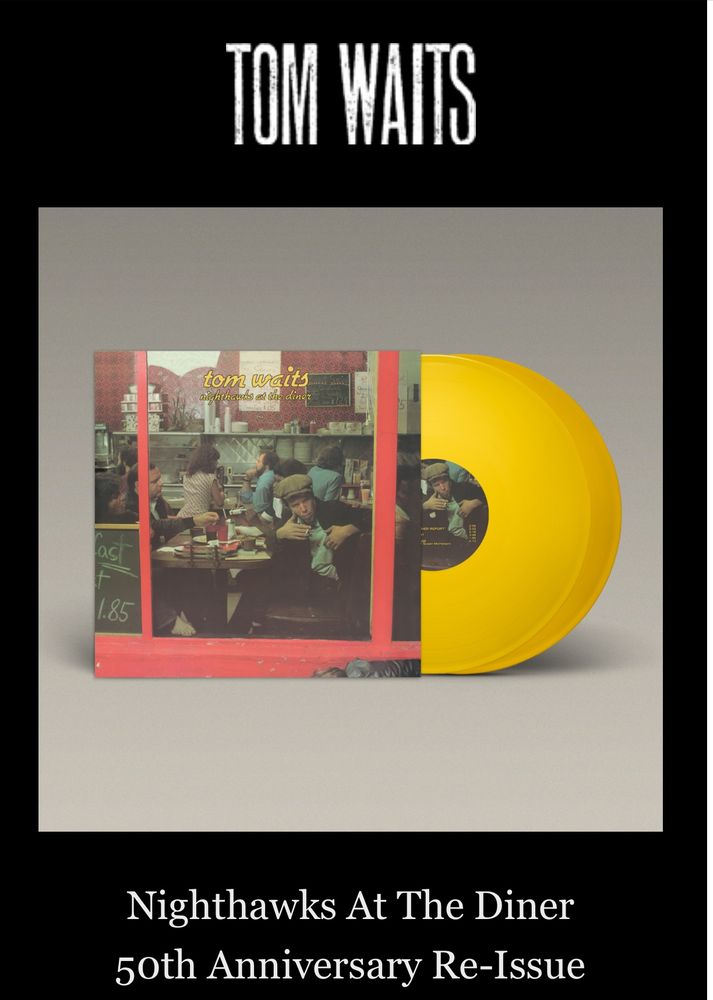 A picture celebrating the 50th anniversary reissue of Tom Waits’ Nighthawks at the Diner with two ducky yellow LPs.