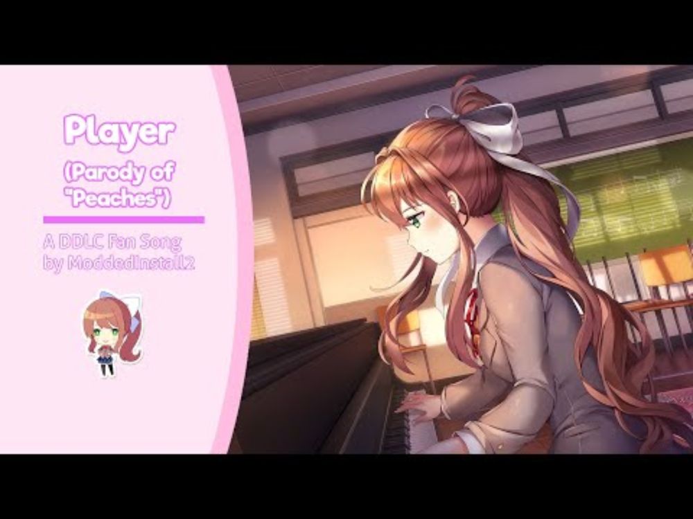 Player (Parody of "Peaches"): A Doki Doki Literature Club Song