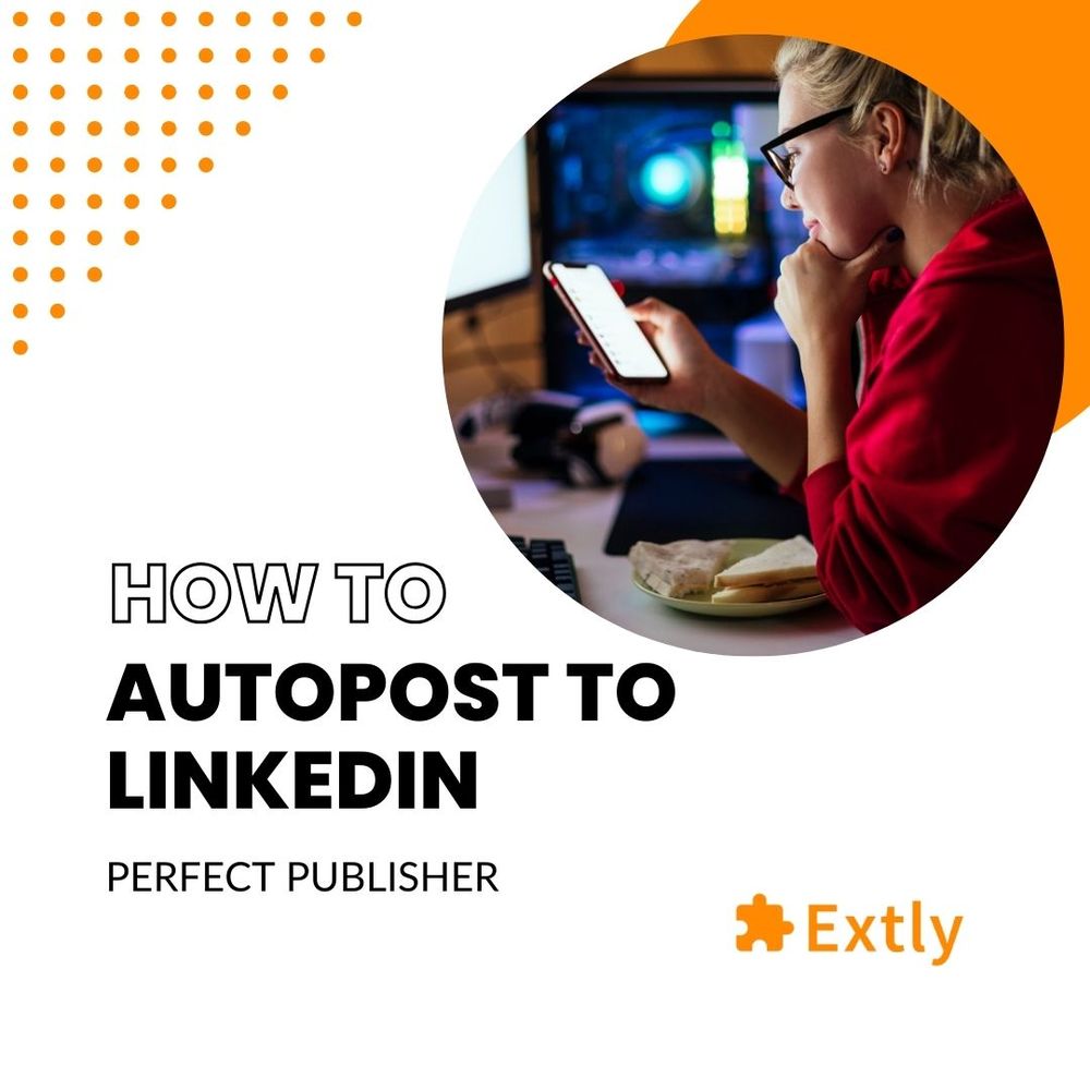 How to auto-post from Joomla! to #LinkedIn with Perfect Publisher