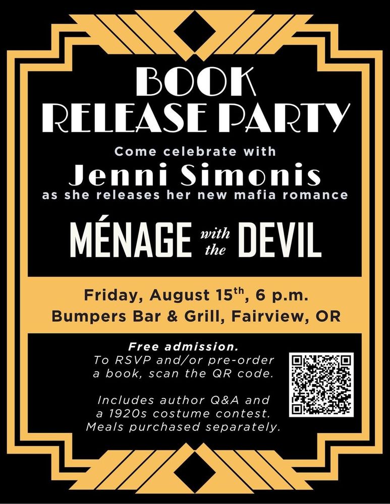 New release book party details for pnw author Jenni simonis. 

There will be signed books, an author Q&A, a 1920s costume contest, and more.

Friday, August 15
6 to 9 p.m.
Bumpers Bar & Grill
21935 NE Halsey St #100, Fairview, OR

Admission is free. Food & drinks are separate. Pre-orders of the book, which includes a signed novel, character art, and extra goodies, are $20.
