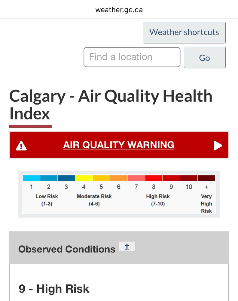Screenshot from Environment Canada saying there is an air quality warning for Calgary and the current air quality conditions are 9 on a scale that only goes to 10…