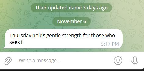 a telegram message that says "thursday holds gentle strength for those who seek it"