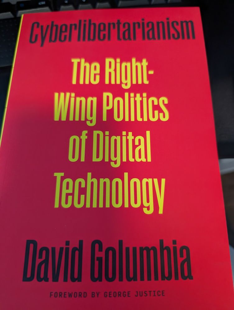 A picture of the new book "The Right-Wing Politics of Digital Technology" by David Golumbia. It is a red book with yellow font.