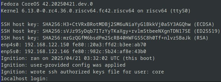 Fedora CoreOS booting on RISCV architecture.
