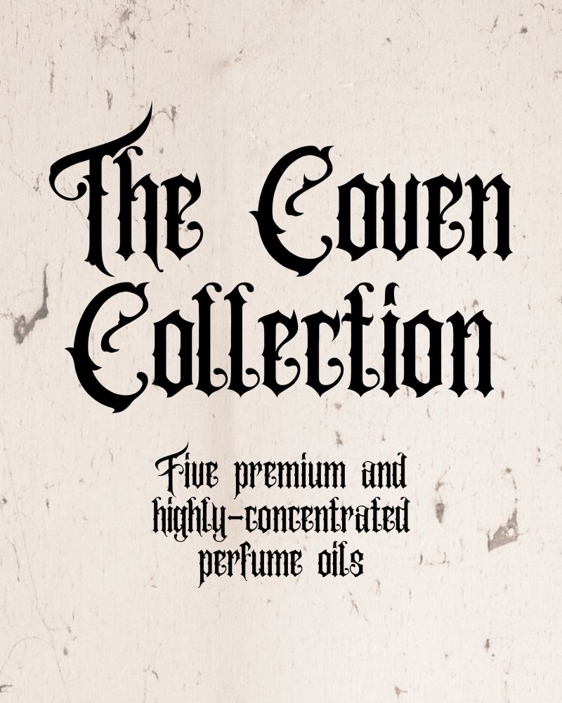 The Coven Collection - Five premium and highly concentrated perfume oils