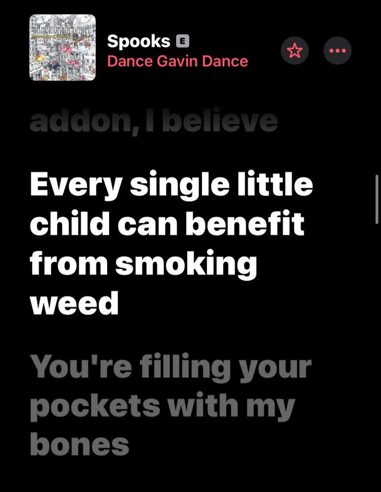 Spooks by Dance Gavin Dance lyrics. Highlighted is “every single little child can benefit from smoking weed”