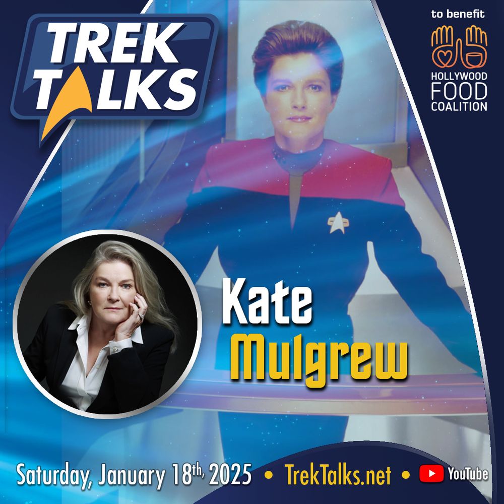 Image of Kate Mulgrew and her as Captain Janeway. Kate will be a guest at Trek Talks 4 on January 18, 2025. More info at TrekTalks.net. 