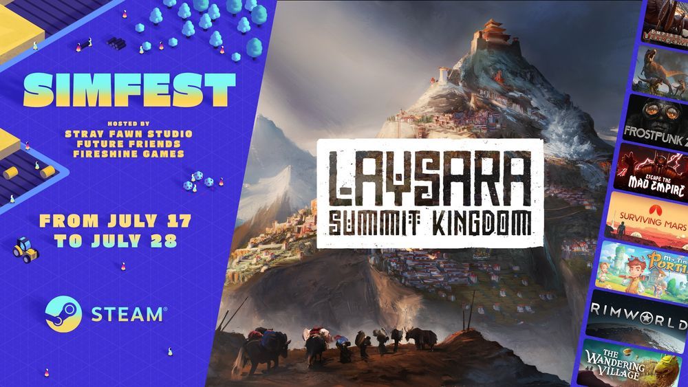 Promotional art for Steam’s SIMFest event, running from July 17 to July 28. The Key Art of Laysara: Summit Kingdom is featured.