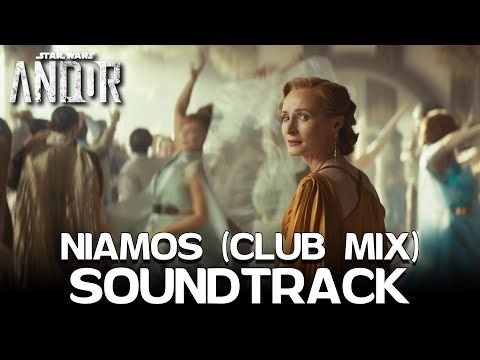 NIAMOS | Season 2 Club MIX | Andor OST Cover Chandrila Wedding, Mon Mothma Dance Music #andorseason2