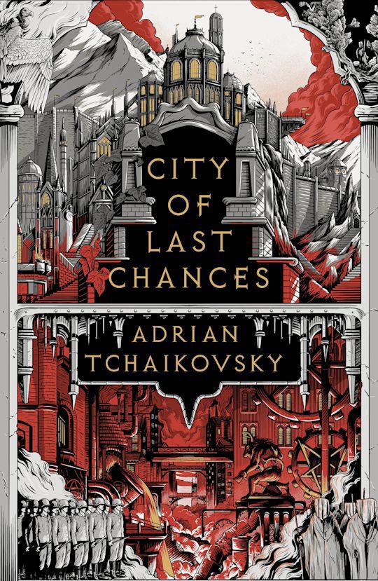 Cover of Adrian Tchaikovsky’s fantasy novel “City of Last Chances”