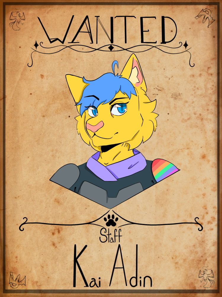 KaiAdin in colour, in a Faux Aged Wanted Poster
Text: WANTED, STAFF KAIADIN
