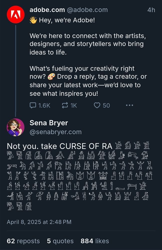 Screencap of a post from Adobe asking to connect with artists, and a reply from Sena Bryer which calls down the Curse of Ra upon them with five lines of heiroglyphs