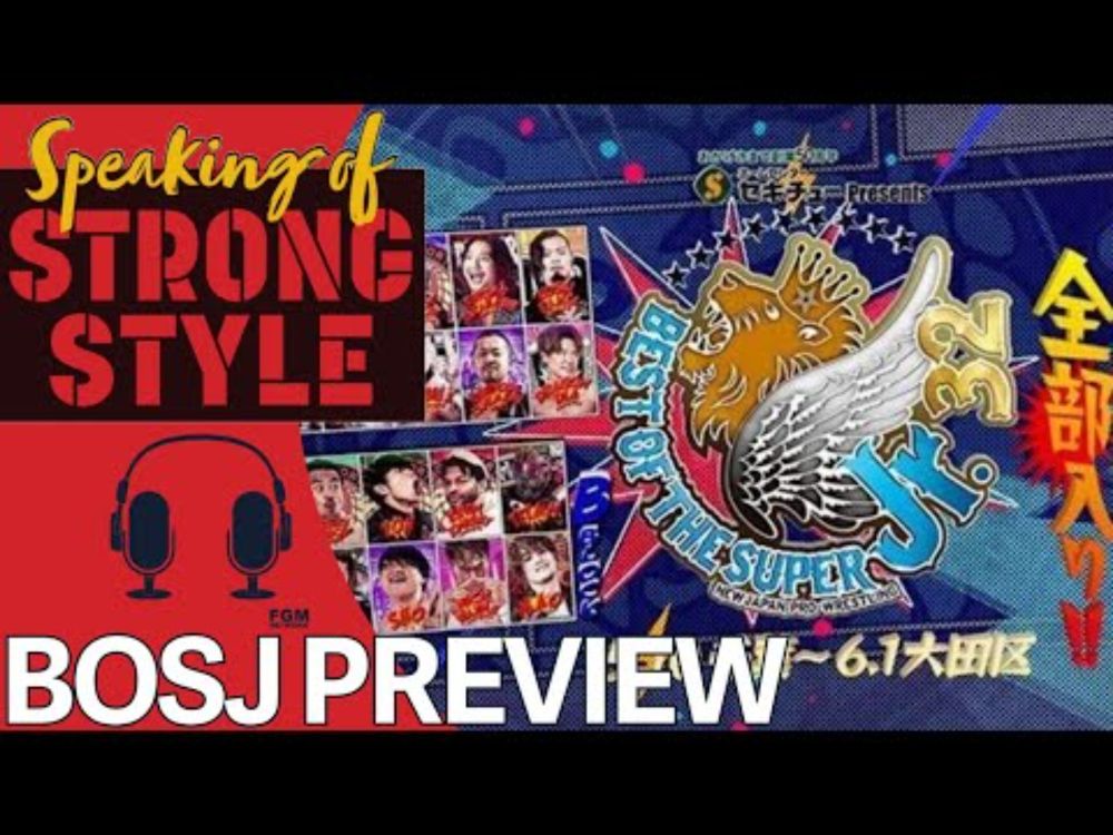 New Japan Pro Wrestling Best of the Super Juniors 32 Preview | Speaking of Strong Style