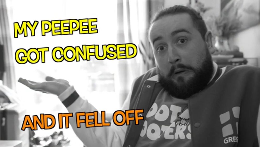 Black and white image of Caddicarus shrugging next to text that says “My peepee got confused and it fell off”