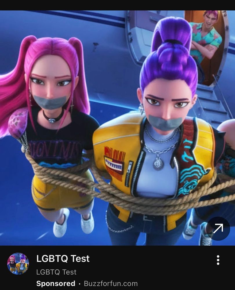 An advertisement labeled “LGBTQ Test” that shows HUNTR/X from KPop Demon Hunters being thrown out of an airplane while tied up and their mouths duct taped