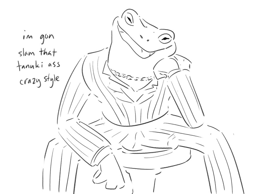 frog in a pinstripe suit saying, "im gon slam that tanuki ass crazy style"
