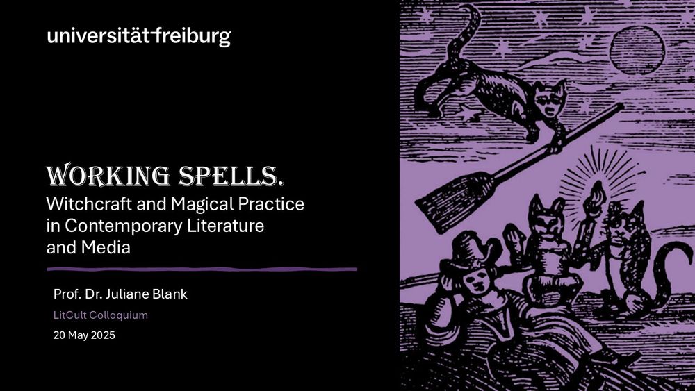 Startfolie für den Vortrag "Working Spells. Witchcraft and Magical Practice in Contemporary Literature and Media" in Schwarz und Lila. Rechts ein lila hinterlegter Holzschnitt mit einer liegenden Frau mit Hut, neben ihr zwei Katzen mit einer Kerze. Am Himmel fliegt eine Katze, die einen Besen in der Pfote hält. 