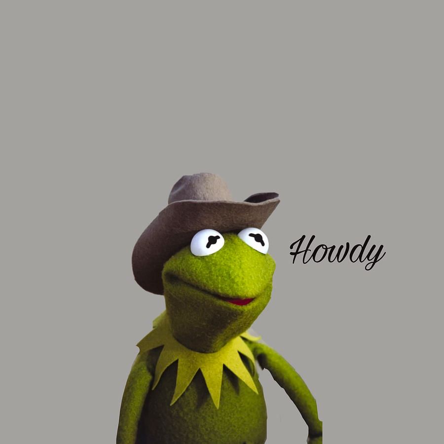 Kermit the Frog saying “Howdy” 