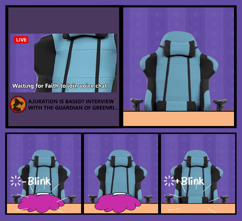 A four page comic featuring Claire Higsby, an anthropomorphic yellow cow from the video game Super Lesbian Animal RPG. The first panel shows the thumbnail to a live stream, presumably Claire's; the stream title says: "Ajuration is based? Interview with the guardian of Greenridge". The thumbnail shows an empty gaming chair and the text: "Waiting for Faith to join voice chat". The next four panels show Claire sitting in the chair with her head down on the desk in front of her. She is disappearing and reappearing on the chair repeatedly.