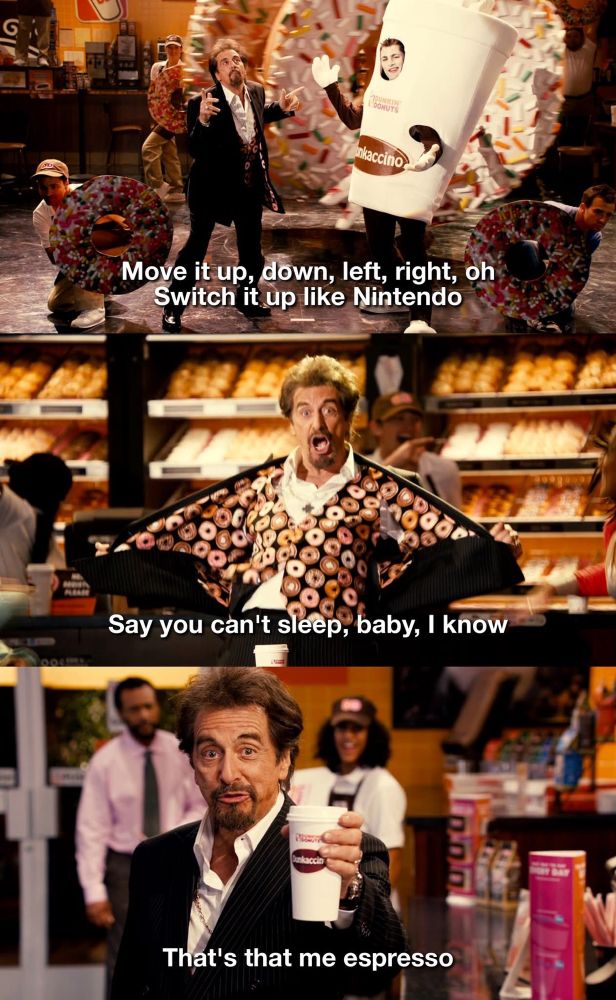 Three screen caps from the “Dunkaccino” scene from Jack and Jill (2011). The subtitles have been replaced with the chorus from Sabrina Carpenter’s “Espresso.” First panel: Al Pacino is dancing with a coffee cup mascot and doughnuts; caption reads, “Move it up, down, left, right, oh. Switch it up like Nintendo.” Second panel: Al Pacino is flashing the doughnut design lining the inside of his suit; caption reads, “Say you can’t sleep, baby, I know.” Third panel: Al Pacino holds a coffee cup up to the camera; caption reads, “That’s that me espresso”