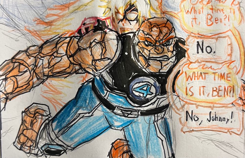 A recreation of a scene from Fantastic Four: First Steps where Human Torch carries The Thing across the sky.
“What time is it, Ben?!” - Human Torch
“No.” - The Thing
“WHAT TIME IS IT, BEN?!” - Human Torch
“No, Johnny!” - The Thing