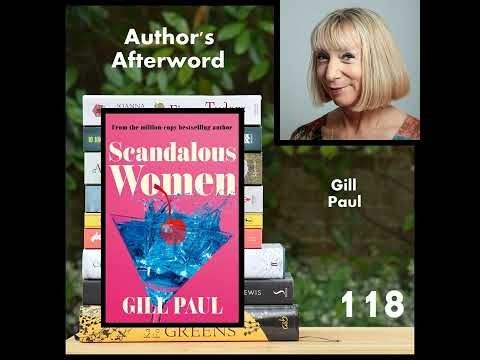 118: Gill Paul (Scandalous Women)