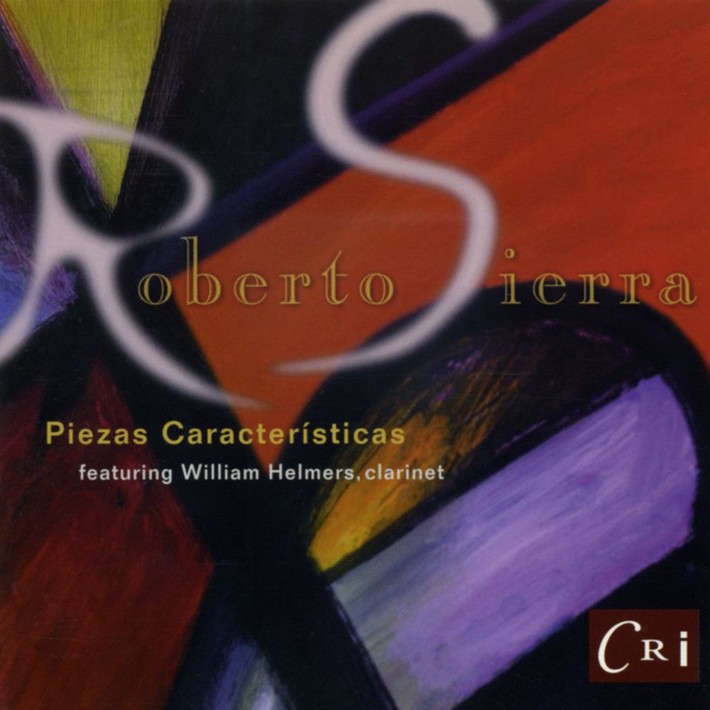 Roberto Sierra: Piezas Caracteristicas, by Roberto Sierra