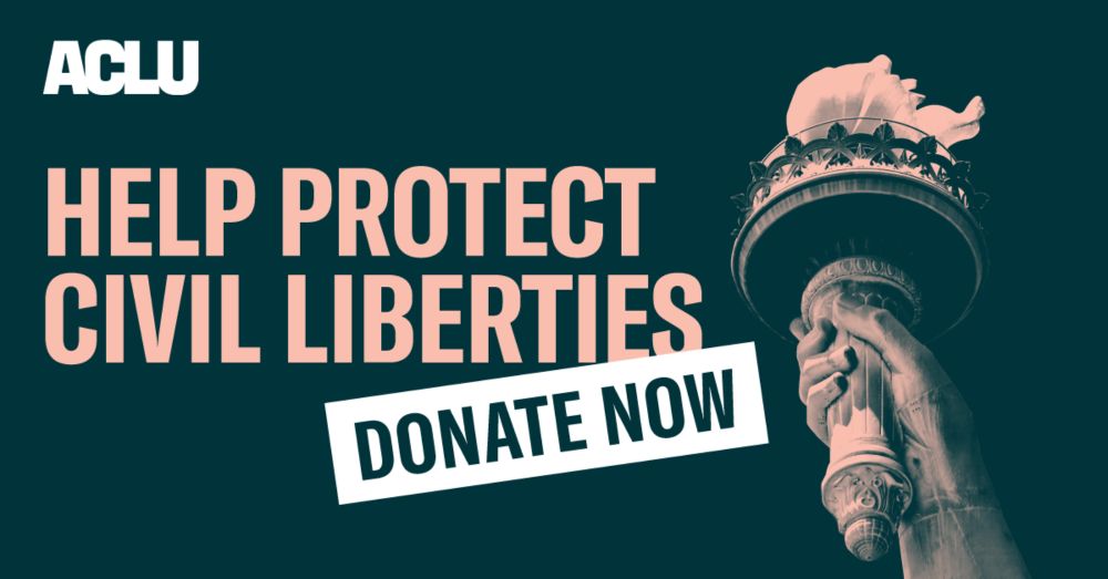 Fight back against bigotry, injustice and inequality. Make your donation to the ACLU today.