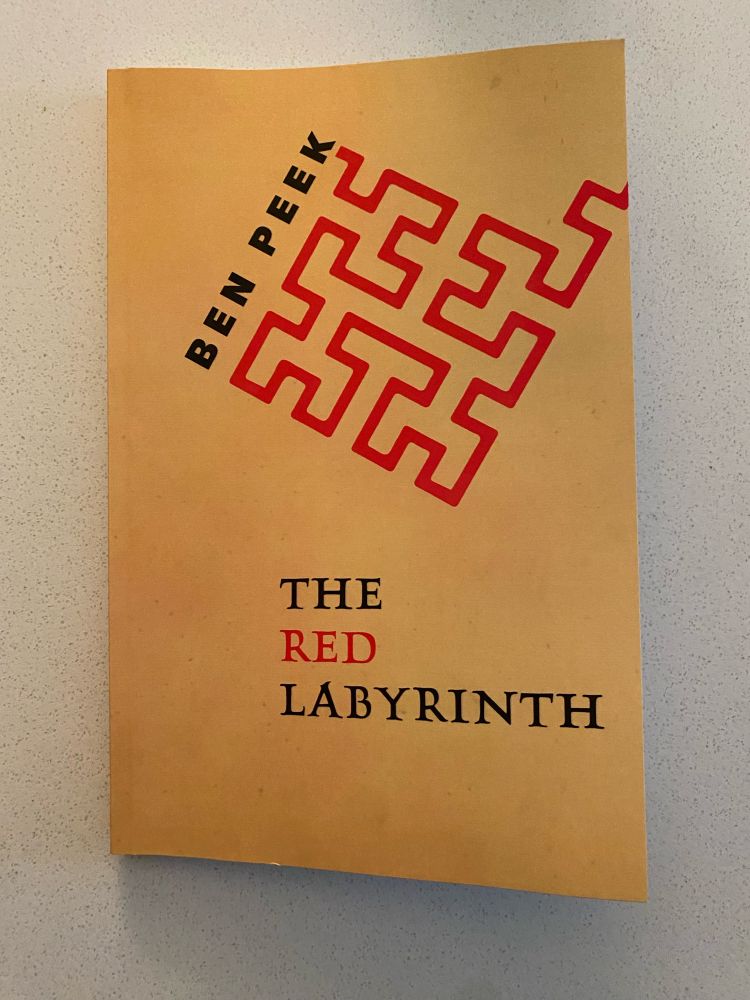 The Red Labyrinth by Ben Peek