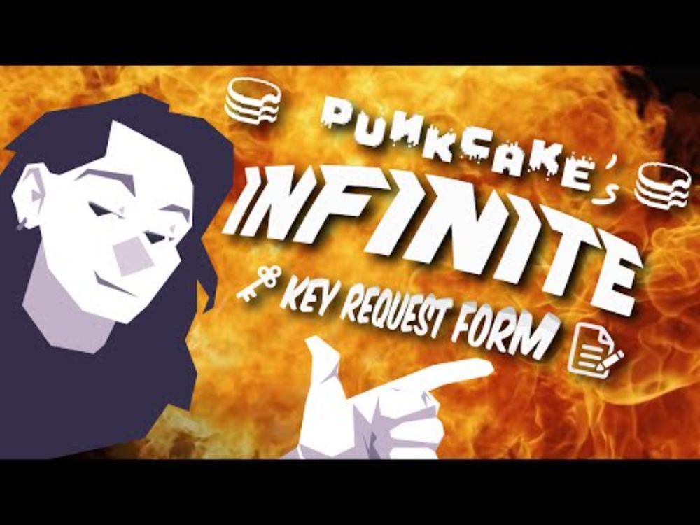 PUNKCAKE'S INFINITE KEY REQUEST FORM ♾️🗝️- Streamers, get your keys!