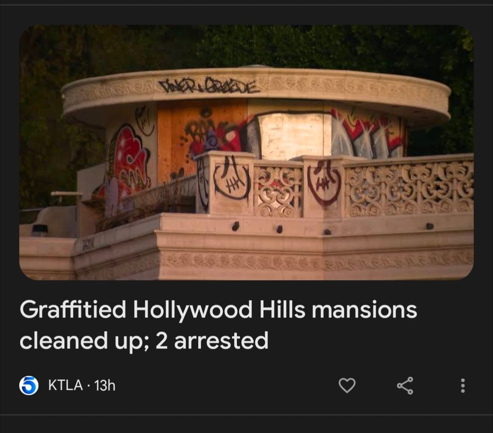 New article titled "Graffitied Hollywood Hills mansions cleaned up; 2 arrested"
