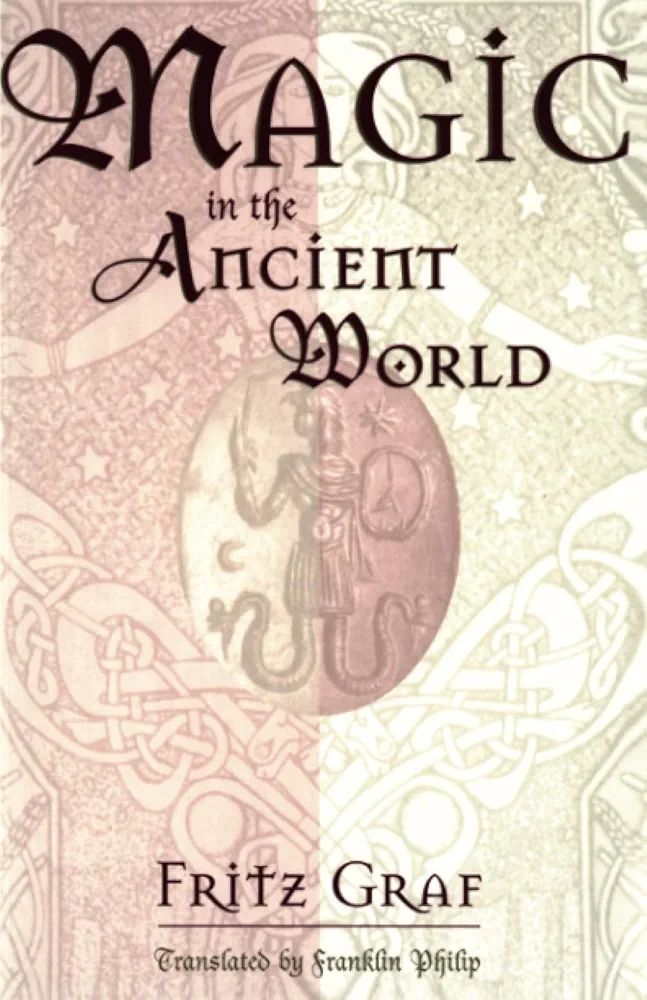 Cover of the book "Magic in the Ancient World" by Fritz Graf