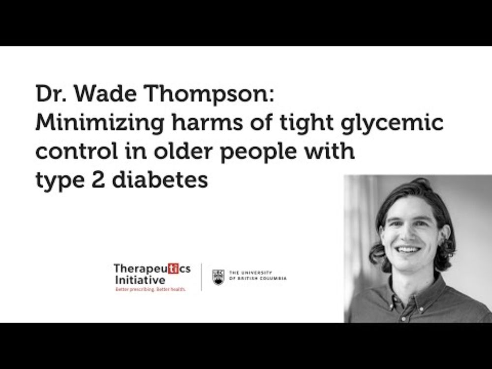 Dr. Wade Thompson: Minimizing harms of tight glycemic control in older people with type 2 diabetes