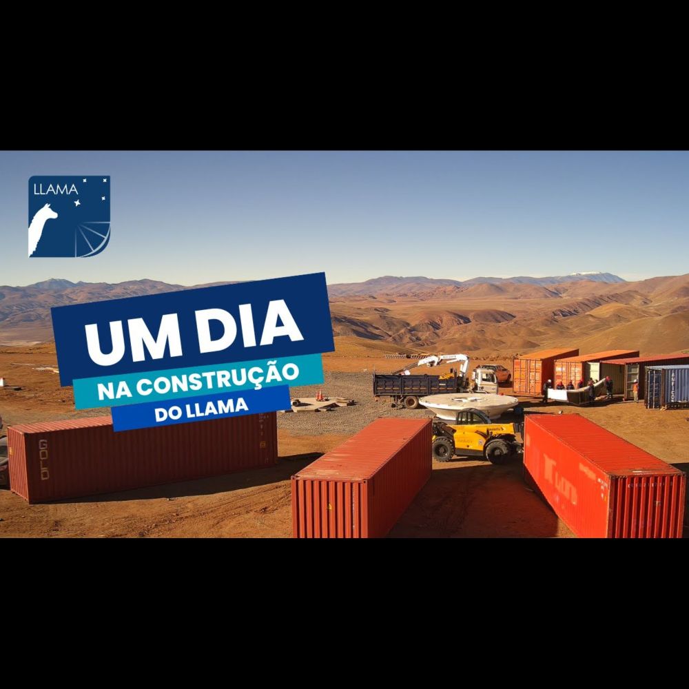 Um dia na construção do Observatório LLAMA