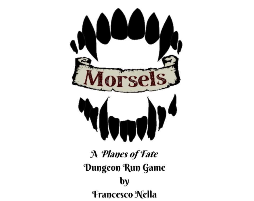 "Morsels", a dungeon run game - Planes of Fate Studio (d12 TTRPG System)'s Ko-fi Shop