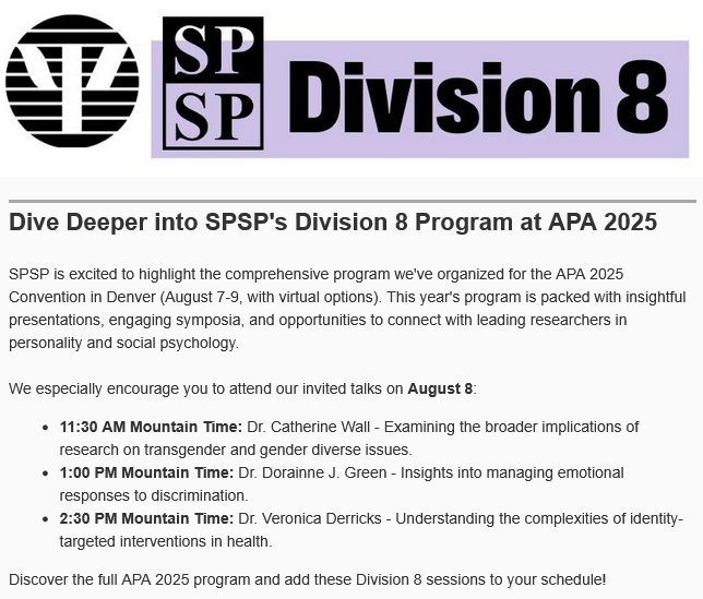 A screenshot of the APA division 8 email encouraging individuals to attend the division's invited talks on August 8th. At 11:30 AM Mountain Time, Dr. Catherine Wall will be presenting her talk "Examining the broader implication of research on transgender and gender diverse issues."