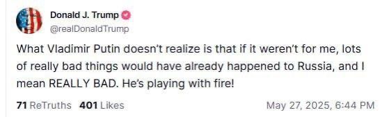 Donald J. Trump © @realDonaldTrump
What Vladimir Putin doesn't realize is that if it weren't for me, lots of really bad things would have already happened to Russia, and I mean REALLY BAD. He's playing with fire!