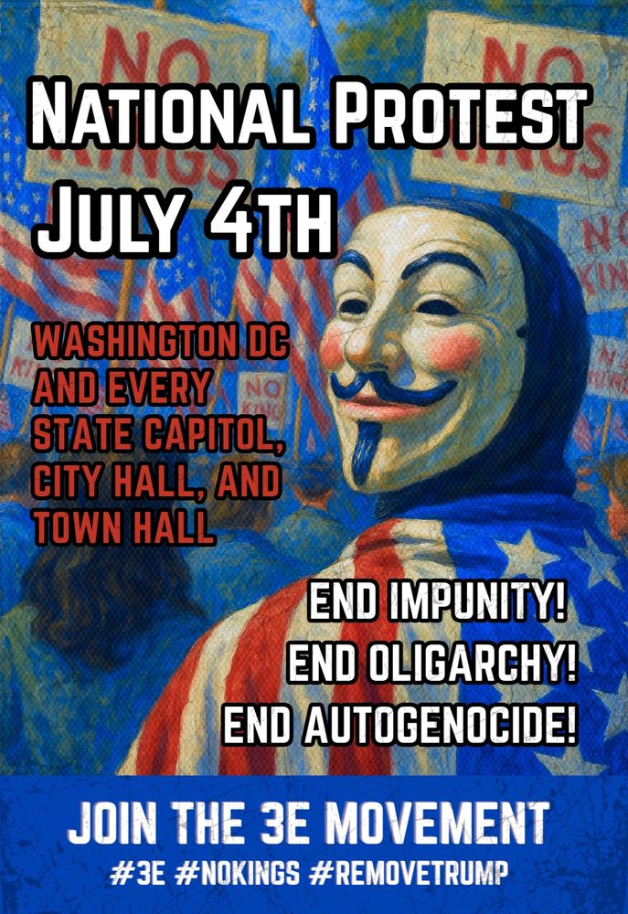 A promotional poster for a national protest on July 4th, highlighting themes of justice and political reform across the U.S.