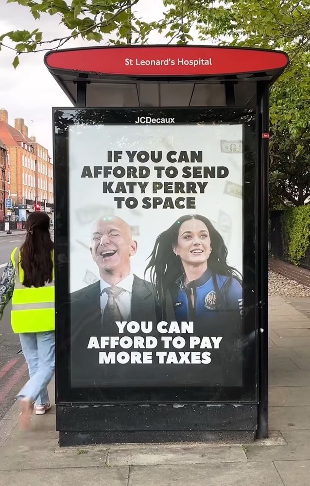 "If you can afford to send Katy Perry to space, you can afford to pay more taxes."